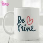 Be Mine Mug